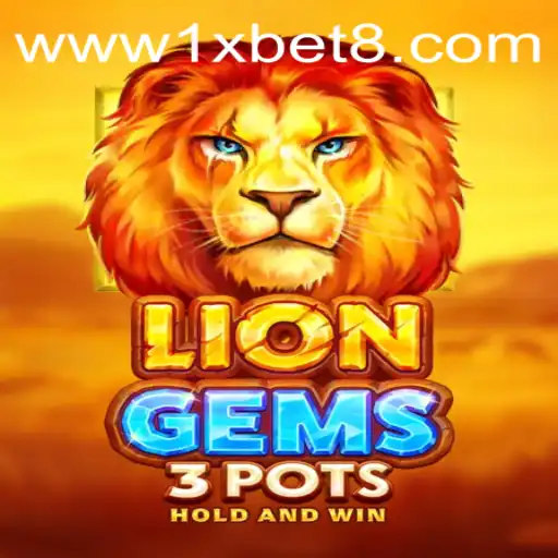 Discovering LionGems3pots: A Thrilling Adventure with 1XBET